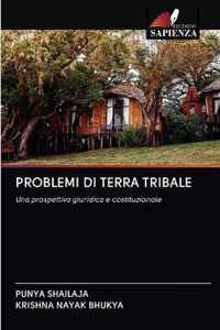 Problemi Di Terra Tribale