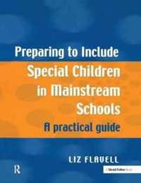 Preparing to Include Special Children in Mainstream Schools