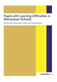 Pupils with Learning Difficulties in Mainstream Schools