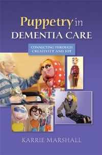 Puppetry In Dementia Care