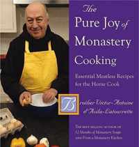 The Pure Joy of Monastery Cooking