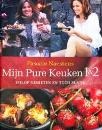 Mijn pure keuken 1&2 - Pascale Naessens