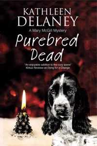 Purebred Dead A Canine Mystery