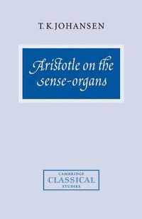 Aristotle on the Sense-Organs