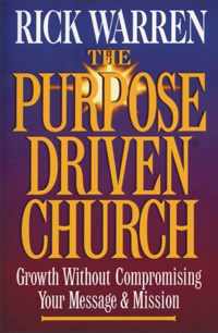 The Purpose Driven Church