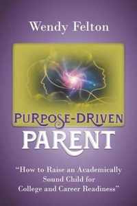 Purpose-Driven Parent