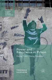 Power and Resistance in Prison