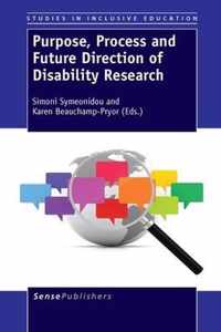 Purpose, Process and Future Direction of Disability Research