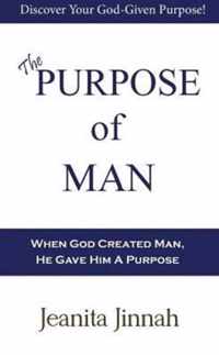 The Purpose of Man