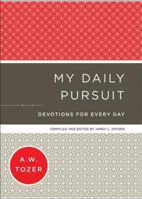 My Daily Pursuit - Devotions for Every Day