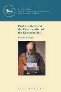 Paul's Letters and the Construction of the European Self