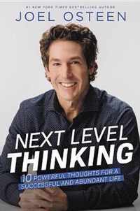 Next Level Thinking 10 Powerful Thoughts for a Successful and Abundant Life