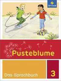 Pusteblume. Das Sprachbuch 3. Schülerband. Allgemeine Ausgabe