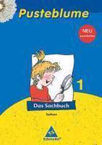 Pusteblume. Das Sachbuch 1. Schülerband - Ausgabe 2009 Sachsen