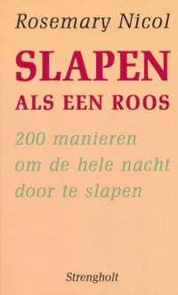 SLAPEN ALS EEN ROOS