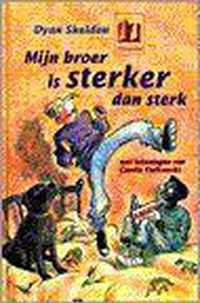 Mijn Broer Is Sterker Dan Sterk