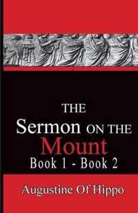 The Sermon On The Mount - Augustine of Hippo