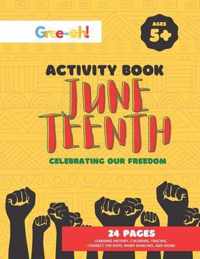 Juneteenth: Celebrating Our Freedom