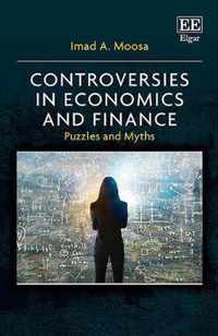 Controversies in Economics and Finance