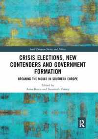 Crisis Elections, New Contenders and Government Formation