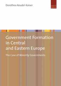 Government Formation in Central and Eastern Euro - The Case of Minority Governments