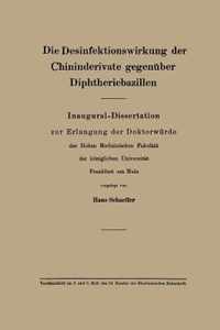 Die Desinfektionswirkung Der Chininderivate Gegenüber Diphtheriebazillen