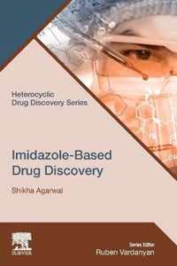 Imidazole-Based Drug Discovery