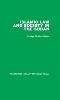 Islamic Law and Society in the Sudan