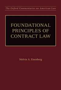 Foundational Principles of Contract Law