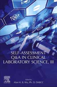 Self-assessment Q&A in Clinical Laboratory Science, III