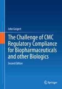 The Challenge of CMC Regulatory Compliance for Biopharmaceuticals