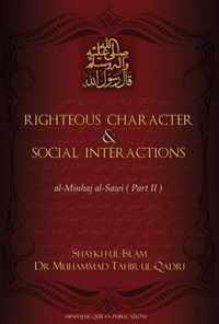 Righteous Character & Social Interactions: Part 2