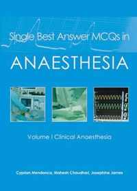 Single Best Answer MCQs in Anaesthesia