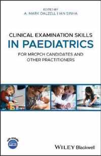 Clinical Examination Skills in Paediatrics