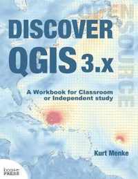 Discover QGIS 3.x