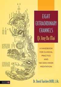 Eight Extraordinary Channels - Qi Jing Ba Mai