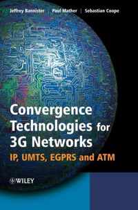 Convergence Technologies for 3G Networks