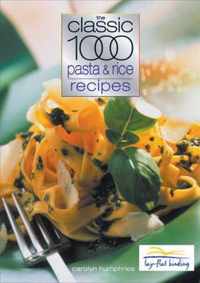 Classic 1000 Pasta And Rice Recipes