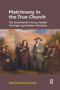 Matrimony in the True Church