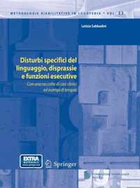 Disturbi specifici del linguaggio, disprassie e funzioni esecutive