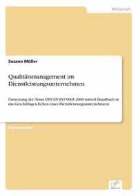 Qualitatsmanagement im Dienstleistungsunternehmen