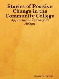 Stories of Positive Change in the Community College