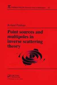 Point Sources and Multipoles in Inverse Scattering Theory