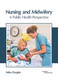 Nursing and Midwifery