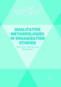 Qualitative Methodologies in Organization Studies: Volume II: Methods and Possibilities