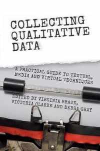 Collecting Qualitative Data