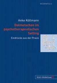 Dolmetschen im psychotherapeutischen Setting