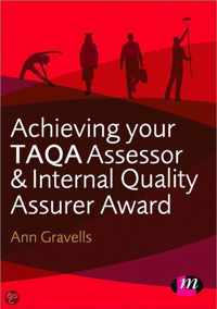 Achieving Your TAQA Assessor and Internal Quality Assurer Award