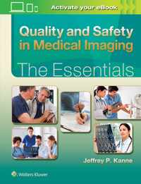 Quality and Safety in Medical Imaging