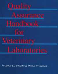 Quality Assurance Handbook for Veterinary Laboratories